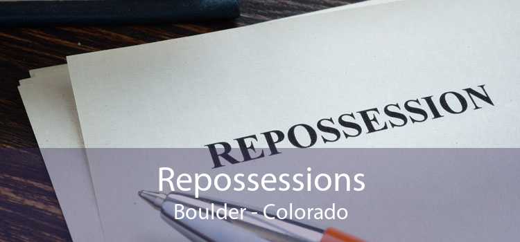 Repossessions Boulder - Colorado