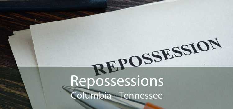 Repossessions Columbia - Tennessee