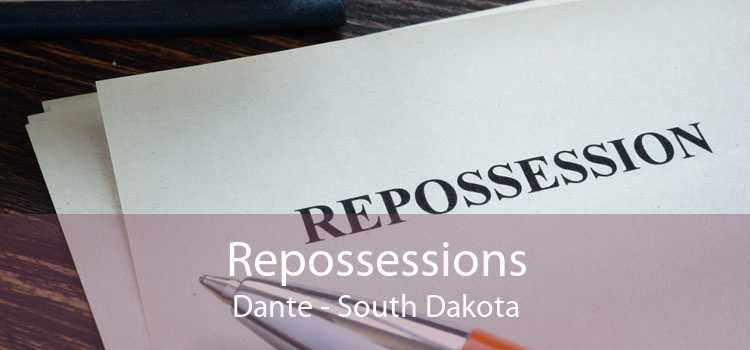 Repossessions Dante - South Dakota