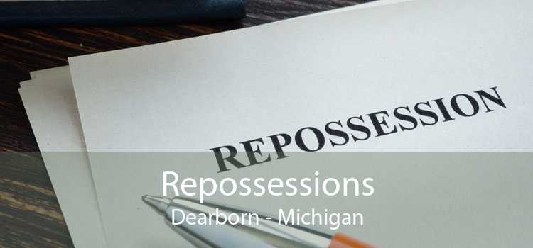 Repossessions Dearborn - Michigan