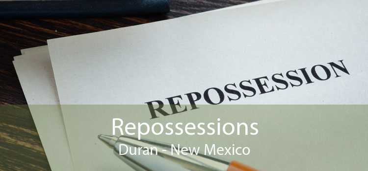 Repossessions Duran - New Mexico