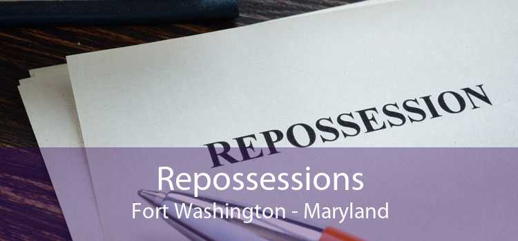 Repossessions Fort Washington - Maryland