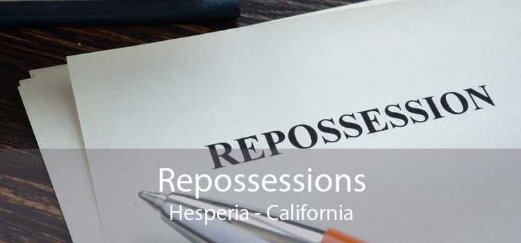 Repossessions Hesperia - California