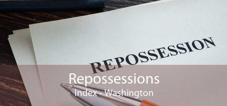 Repossessions Index - Washington