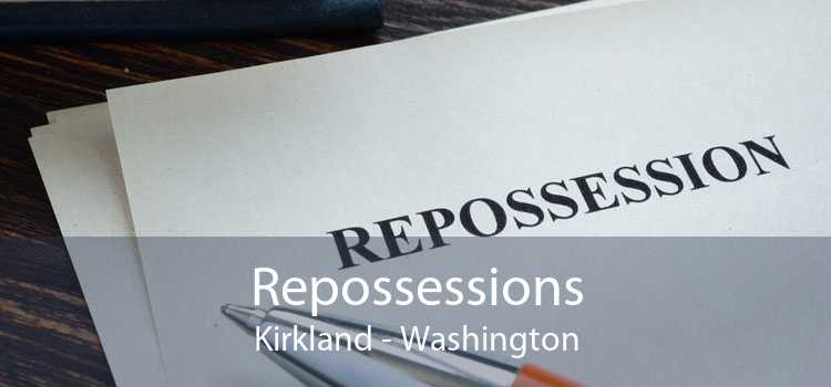 Repossessions Kirkland - Washington