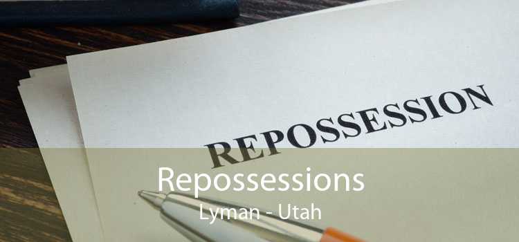 Repossessions Lyman - Utah