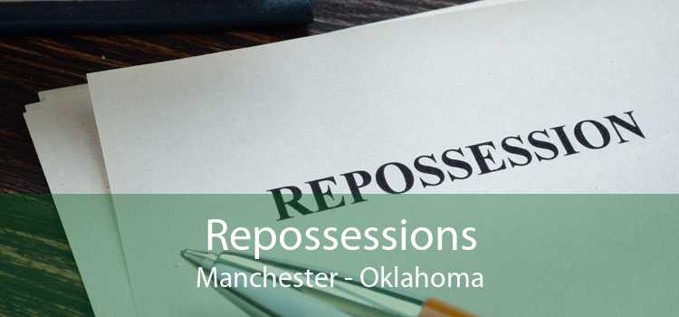 Repossessions Manchester - Oklahoma