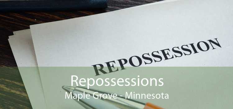 Repossessions Maple Grove - Minnesota