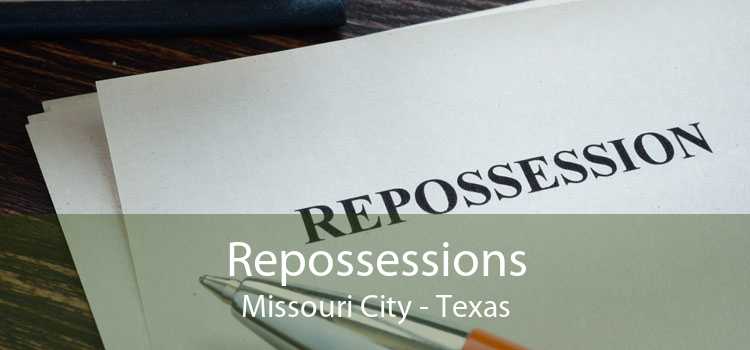Repossessions Missouri City - Texas
