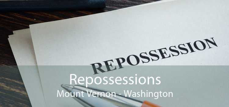 Repossessions Mount Vernon - Washington