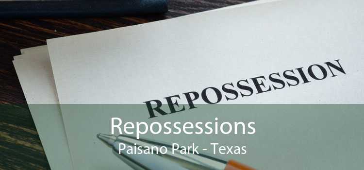 Repossessions Paisano Park - Texas