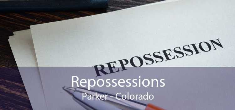 Repossessions Parker - Colorado