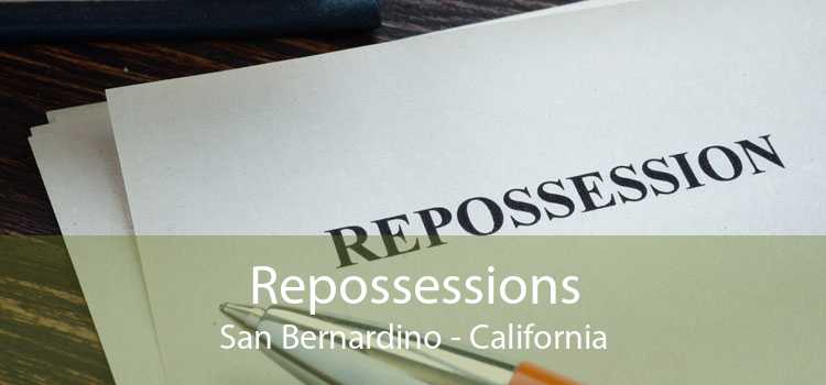 Repossessions San Bernardino - California