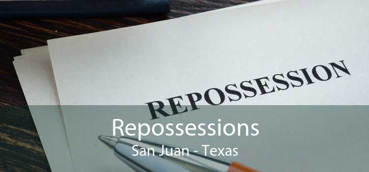 Repossessions San Juan - Texas