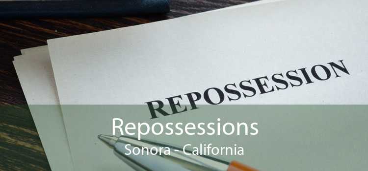 Repossessions Sonora - California