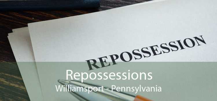 Repossessions Williamsport - Pennsylvania