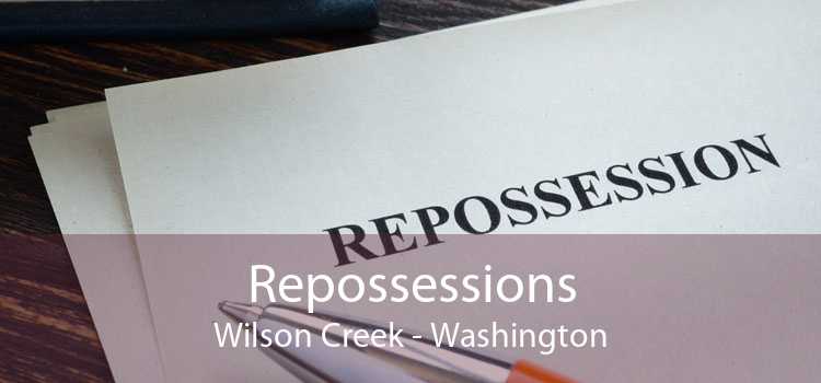 Repossessions Wilson Creek - Washington