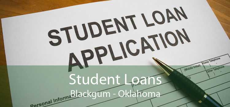 Student Loans Blackgum - Oklahoma