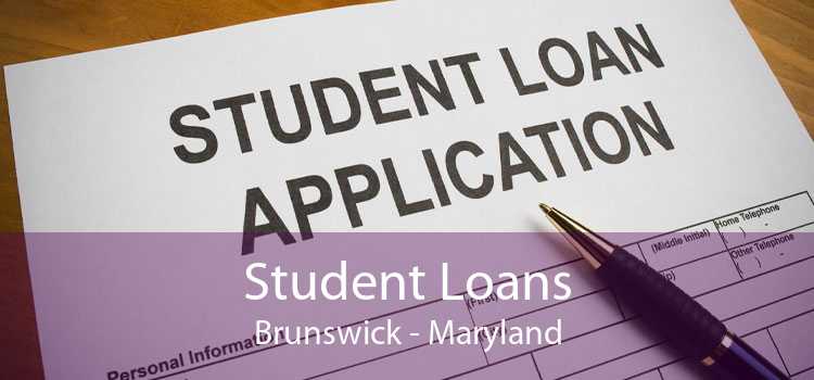 Student Loans Brunswick - Maryland