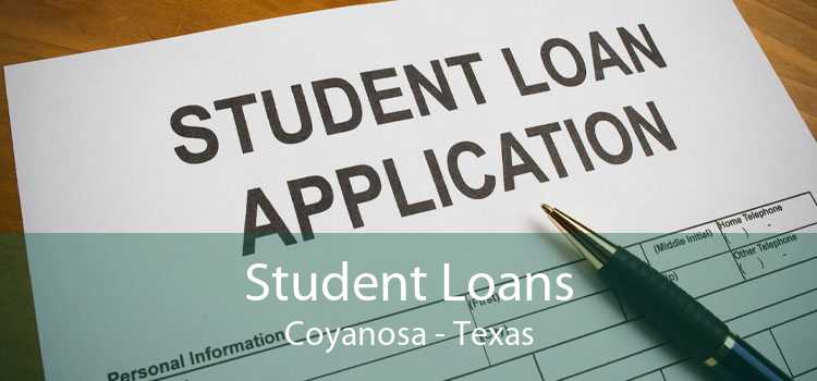 Student Loans Coyanosa - Texas