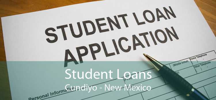 Student Loans Cundiyo - New Mexico