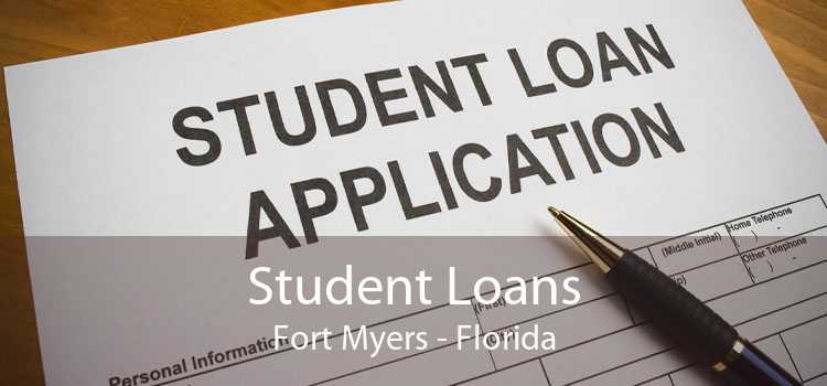 Student Loans Fort Myers - Florida