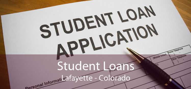 Student Loans Lafayette - Colorado