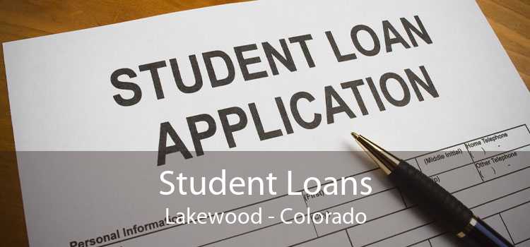 Student Loans Lakewood - Colorado