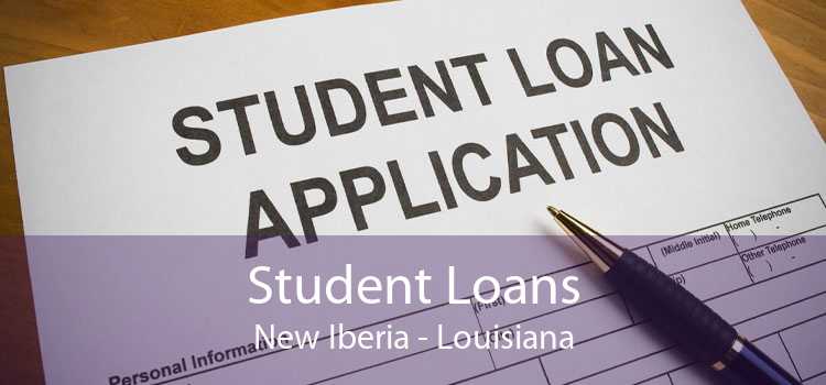 Student Loans New Iberia - Louisiana