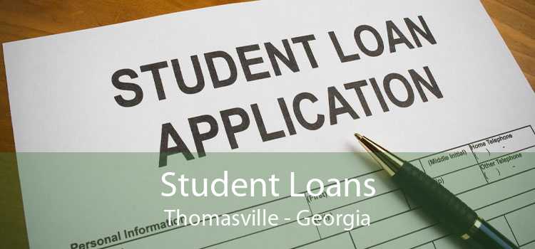 Student Loans Thomasville - Georgia