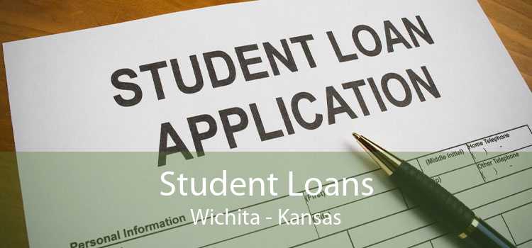 Student Loans Wichita - Kansas
