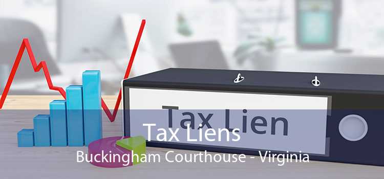 Tax Liens Buckingham Courthouse - Virginia