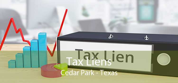 Tax Liens Cedar Park - Texas
