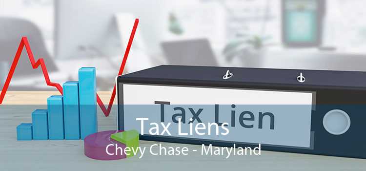 Tax Liens Chevy Chase - Maryland