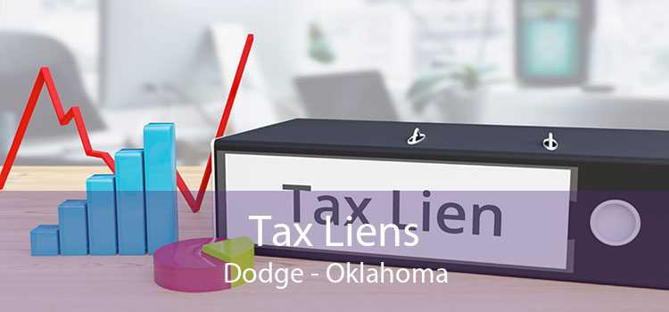 Tax Liens Dodge - Oklahoma