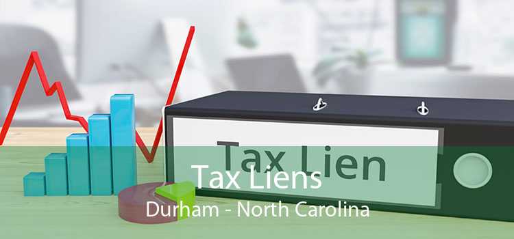 Tax Liens Durham - North Carolina