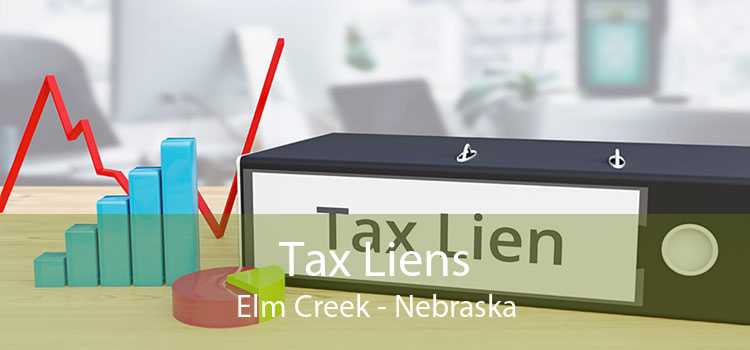 Tax Liens Elm Creek - Nebraska
