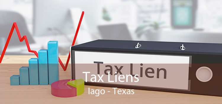 Tax Liens Iago - Texas