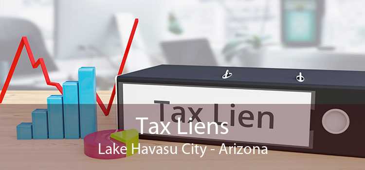 Tax Liens Lake Havasu City - Arizona