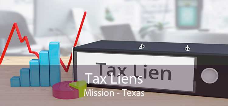 Tax Liens Mission - Texas