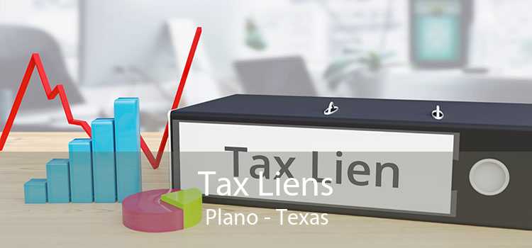 Tax Liens Plano - Texas