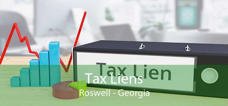 Tax Liens Roswell - Georgia