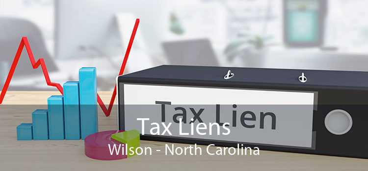 Tax Liens Wilson - North Carolina